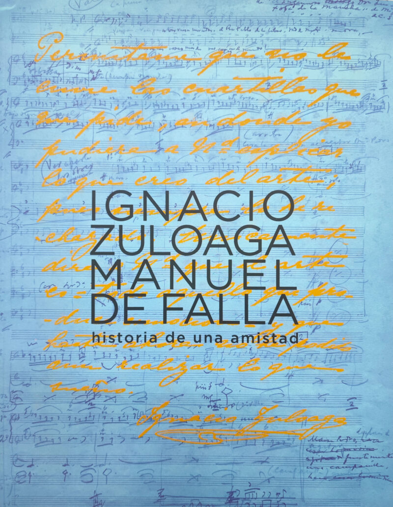 IGNACIO ZULOAGA MANUEL DE FALLA HISTORIA DE UNA AMISTAD